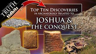 Joshua: The Top Ten Archaeological Discoveries