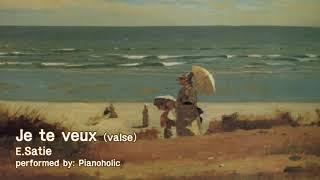 에릭 사티(Eric Satie) 왈츠, 난 널 원해 ‘Je te veux’