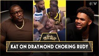 Karl-Anthony Towns On Draymond Green Choking Rudy Gobert | CLUB SHAY SHAY