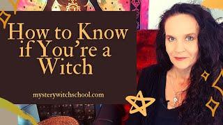 How Do You Know You're a Witch?