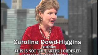 Interview with Caroline Dowd-Higgins: Getting Your Money's Worth with Judith West