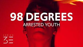 Arrested Youth - 98 Degrees (Lyrics)