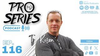 Pro Series: Episode 116 with Tj Kosen, CEO of TCB Capital