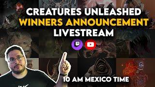 CREATURES UNLEASHED WINNER ANNOUNCEMENT