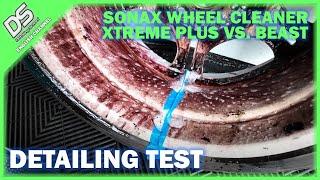 SONAX Wheel Cleaner Xtreme PLUS Max Effect vs. SONAX Beast wheel cleaner compared