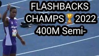 Flashback Champs2022/ 400M SEMI-FINALS