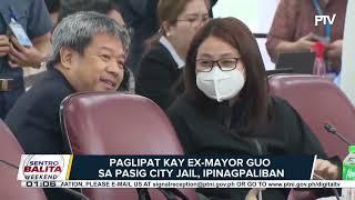 Paglipat kay dismissed mayor Alice Guo sa Pasig City Jail, ipinagpaliban; Guo, nagpiyansa sa ka...