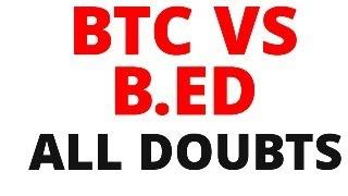 BTC VS B.ED SUPREME COURT