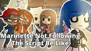 Marinette Not Following The Script Be Like • Original • Gacha Club