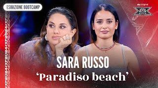 Sara Russo | ‘Paradiso beach’ | Esibizione Bootcamp | X Factor 2024