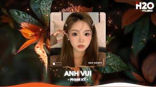 Anh Vui Remix, Anh Vui Đến Nỗi Nghẹn Ngào Remix Hot TikTokNhạc Remix Triệu View TikTok 2025