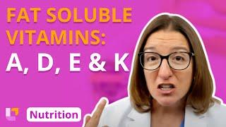 Fat Soluble Vitamins: Vitamins A, D, E, K - Nutrition Essentials for Nursing | @LevelUpRN