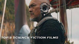 TOP 5 SCIENCE FICTION FILMS