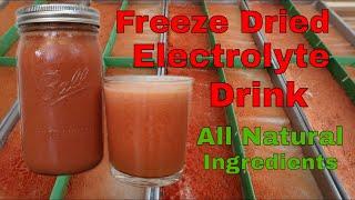 All Natural Electrolyte Drink Using Freeze Dried Powders