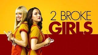 2 BROKE GIRLS | FULL SERIES 2024 (CBS PRODUCTION)