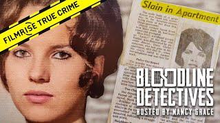 Murder From 1969 Finally Solved | Bloodline Detectives with Nancy Grace