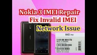 Nokia 3 (MT6735) IMEI Repair | Fix Invalid IMEI / Network Issue Without Box