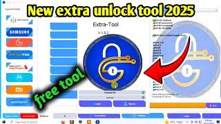 Extra tool 2025 v1.0.2 latest version | free unlock tool 2025 | samsung frp unlock