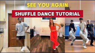 Learn the *SEE YOU AGAIN* Dance | Shuffle Dance Tutorial | Beginner Friendly | Step-By-Step