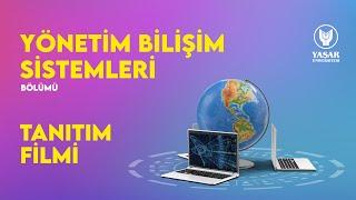 Yönetim Bilişim Sistemleri Bölümü Tanıtım Filmi | Yaşar Üniversitesi