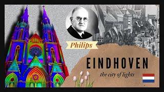 The HISTORY of Eindhoven in 5 minutes | The city of lights | Netherlands