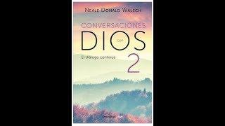 Conversaciones con Dios Libro 2 (Audiolibro)