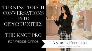 Turning Tough Conversations into Opportunities | Andrea Eppolito