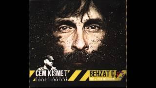 BEHZAT Ç - Cem Kısmet (Pilli Bebek) - Haram Geceler