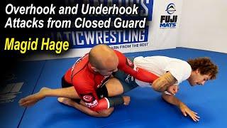 Overhook and Underhook Attacks from Closed Guard with Magid Hage