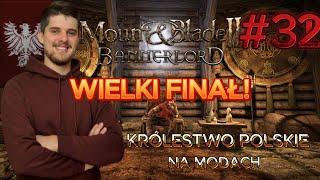 WIELKI FINAŁ Przejąłem CAŁĄ Mapę!– Mount & Blade II: Bannerlord (NA MODACH) #32