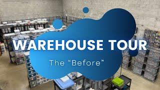 Our New Warehouse! - The Before Tour