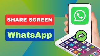 How To Share Screen On WhatsApp Video Call