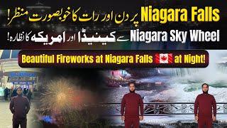 Stunning View of Niagara Falls  & Beautiful Fireworks at Night! | Hafiz Ahmed Travelog