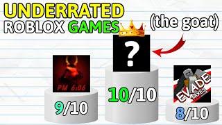 These Underrated Games are BETTER Than Your Favorite Game (Roblox)