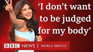 Priyanka Chopra Jonas on body shaming, social media and pay parity - BBC World Service