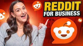 The Complete Reddit Pro For Business Tutorial