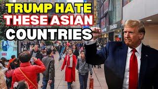 10 ASIAN COUNTRIES That TRUMP DOESN'T WANT in the United States