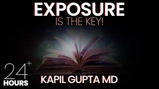 GET EXPOSURE! - 24 Hours of Ageless Wisdom by Dr. Kapil Gupta MD | Kapil Gupta, Naval & Moe Abdou