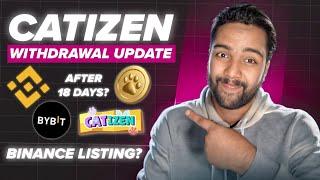 CATIZEN Mining Bot Withdrawal & Listing Update | New Feature To Increase Coin Balance In CATIZEN App