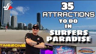 35 ATTRACTIONS TO DO IN SURFERS PARADISE - GOLD COAST