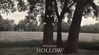 Noah Baker - Hollow (Full Album) (Official Audio)