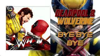 Deadpool & Wolverine | NSYNC - Bye Bye Bye [Official Soundtrack] + AE (Arena Effects)