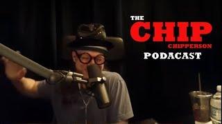 Best of Chip Chipperson Breaking Character