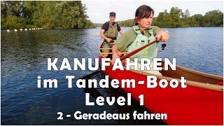 KANUFAHREN im Tandem Level 1 | 02 - Geradeaus fahren