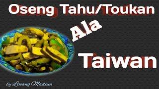 RESEP MASAK TAHU || TOUKAN TAIWAN || Taiwan Vlog #LMVlog