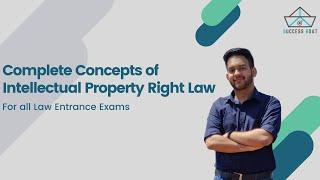 Intellectual Property Right (For Law Entrances) by Prakhar Mishra | Success Boat