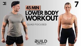 Day 7 | 45 Min COMPLETE LOWER BODY WORKOUT with DUMBBELLS | BUILD Series 2