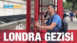 LONDRA GEZİSİ | #dünyalem #londra