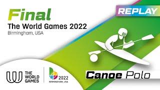 TWG 2022 BHM - Replay of the Men's Canoe Polo Final