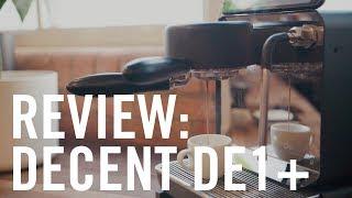 Product Review: Decent DE1+ Espresso Machine